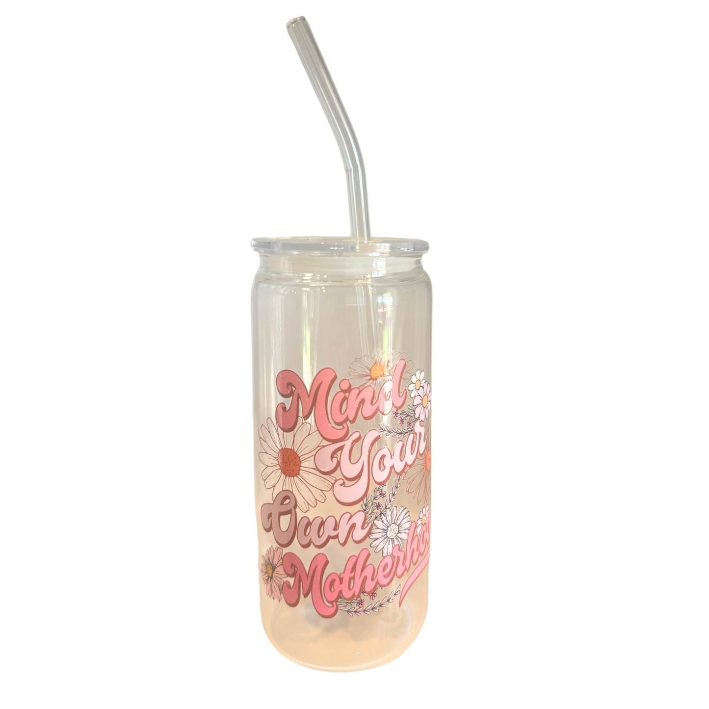 Mind Your Own Motherhood 600ml (20oz) Can Cup