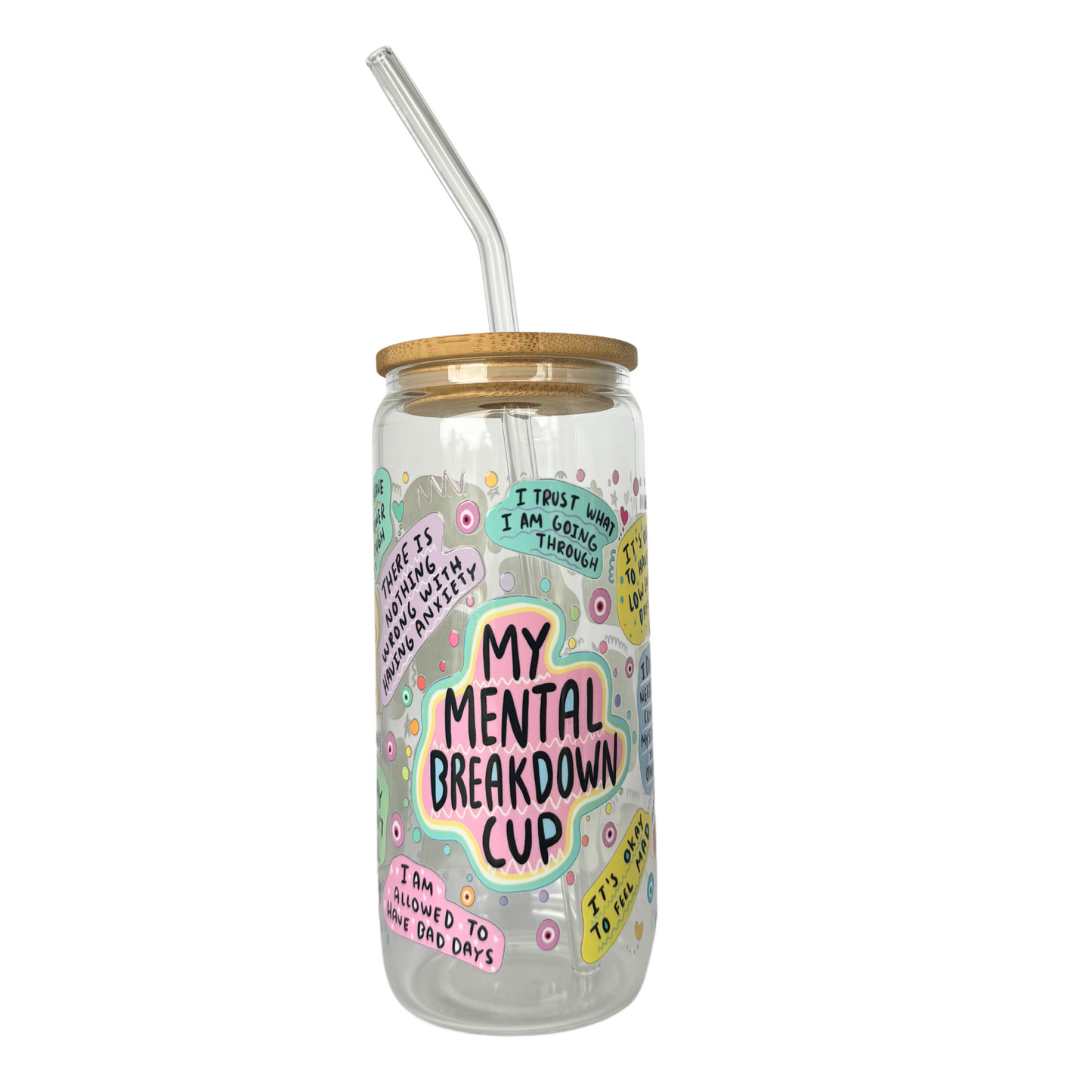 My Mental Breakdown 600ml (20oz) Can Cup