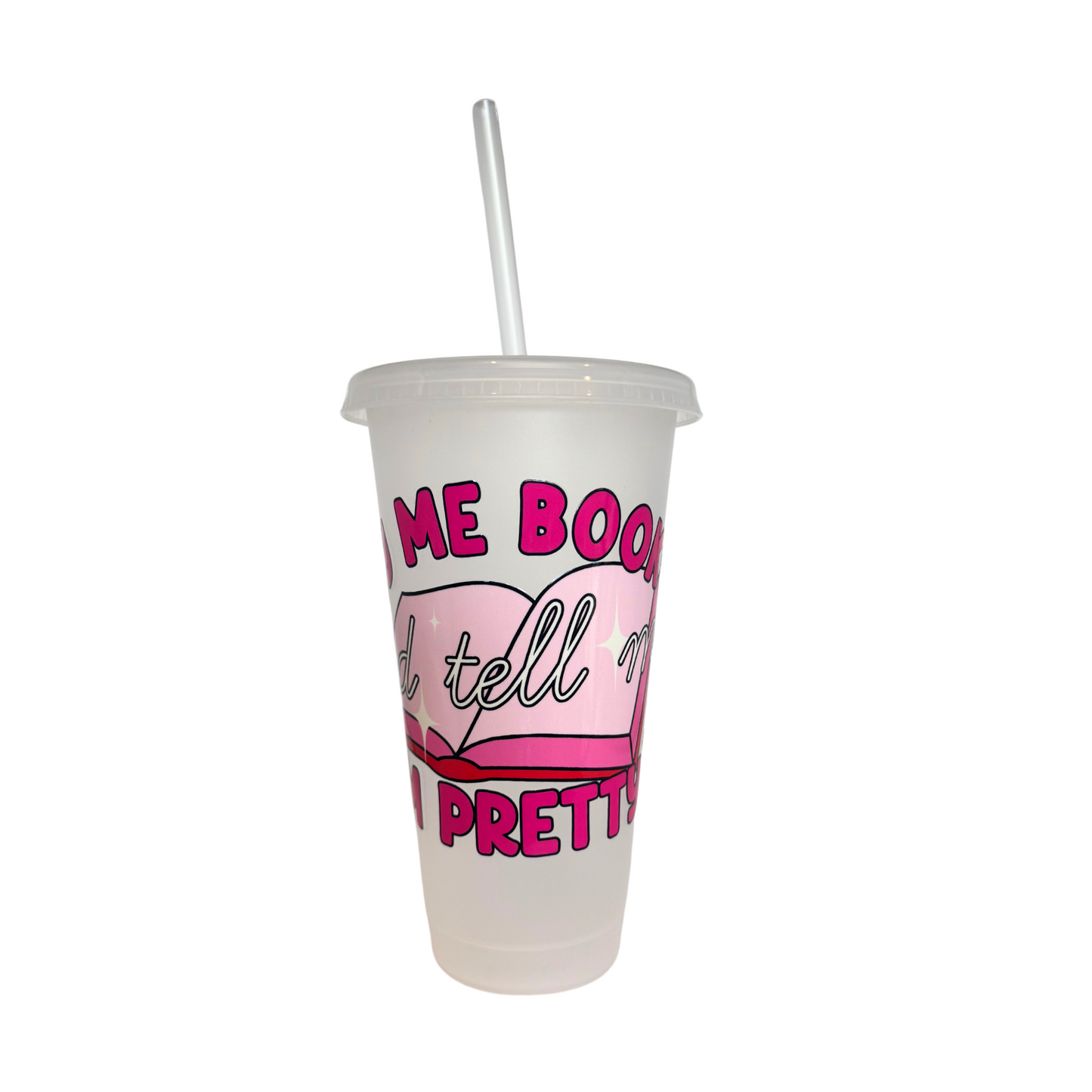 Buy Me Books And Tell Me I'm Pretty 700ml Plastic Tumbler