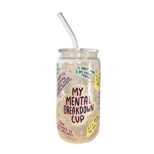 DISHWASHER SAFE- My Mental Breakdown 500ml (16oz) Glass Can Cup