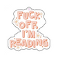 Fuck Off I'm Reading Car Air Freshener
